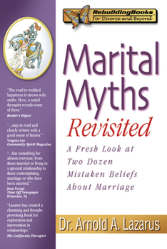 Paperback Marital Myths Revisited: A Fresh Look at Two Dozen Mistaken Beliefs about Marriage Book