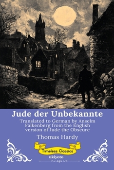 Jude der Unbekannte German Version of Jude the Obscure (German Edition)