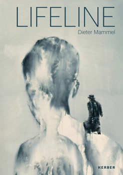 Hardcover Lifeline: Dieter Mammel Book