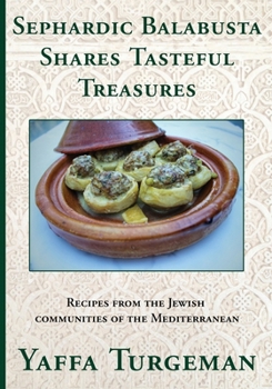 Sephardic Balabusta: Shares Tasteful Treasures