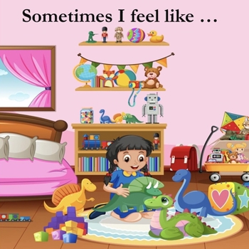 Paperback Sometimes I feel like Book