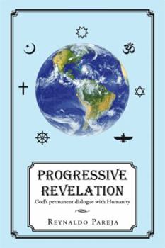 Paperback Progressive Revelation: God's Permanent Dialogue with Man Book