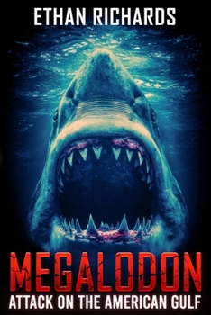 Paperback Megalodon: The Attack On The American Gulf Book
