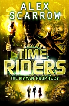 Paperback TimeRiders: The Mayan Prophecy (Book 8) Book