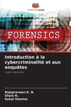 Paperback Introduction à la cybercriminalité et aux enquêtes [French] Book