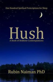 Paperback Hush: A Book of Bedtime Contemplations Book