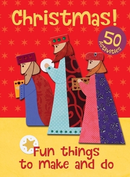 Spiral-bound Christmas! Fun Things to Make and Do Book
