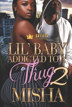 Paperback Lil' Baby Addicted To A Thug 2 Book