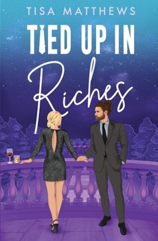 Tied Up in Riches (Finding Home) - Book #4 of the Finding Home