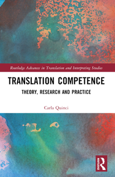 Paperback Translation Competence: Theory, Research and Practice Book