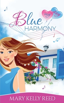 Paperback Blue Harmony: A Second Chance Romantic Comedy Book