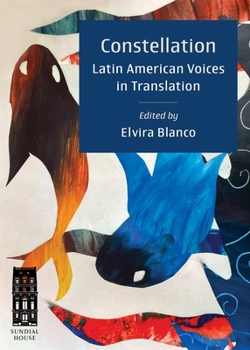 Paperback Constellation: Latin American Voices in Translation Book