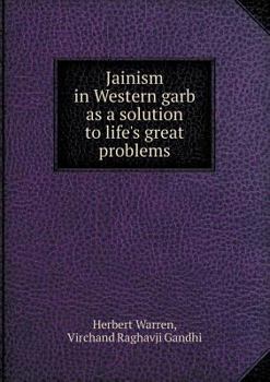 Paperback Jainism in Western garb as a solution to life's great problems Book