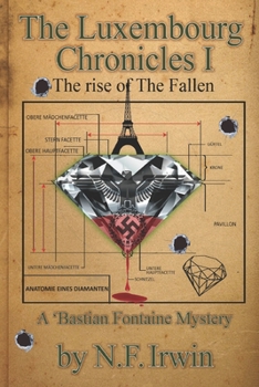 Paperback The Luxembourg Chronicles I: Rise of the Fallen Book
