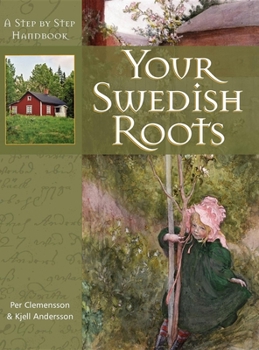 Paperback Your Swedish Roots: A Step by Step Handbook Book