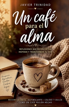 Paperback Un cafe para el Alma [Spanish] Book