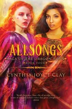 Paperback Allsongs: The Saga of the Dragon Born Book 4 Book