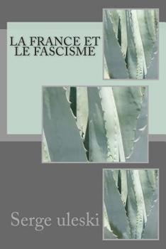 Paperback La France et le fascisme [French] Book