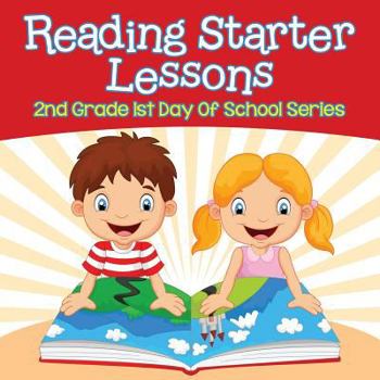 Paperback Reading Starter Lessons: 2nd Grade 1st Day Of School Series Book