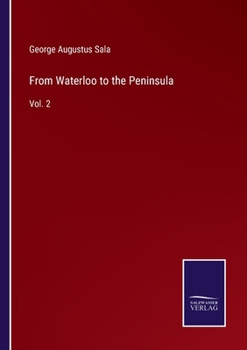 Paperback From Waterloo to the Peninsula: Vol. 2 Book