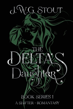 The Delta's Daughter - Book 1
