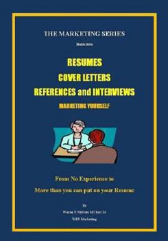 Paperback Resumes, Cover letters, References and Interviews (color version) Book