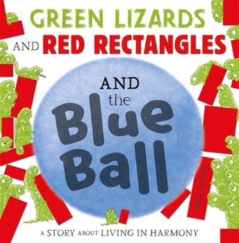 Paperback Green Lizards and Red Rectangles and the Blue Ball Book