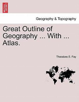 Paperback Great Outline of Geography ... with ... Atlas. Book