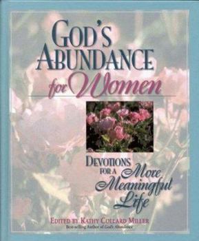 Hardcover God's Abundance for Women: Devotions for a More Meaningful Life Book