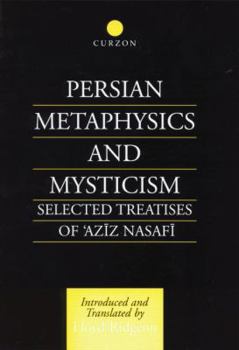 Paperback Persian Metaphysics and Mysticism: Selected Works of 'Aziz Nasaffi Book