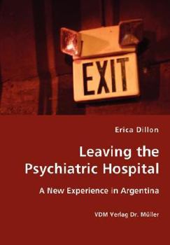 Paperback Leaving the Psychiatric Hospital Book