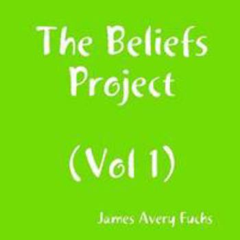 Paperback The Beliefs Project Book