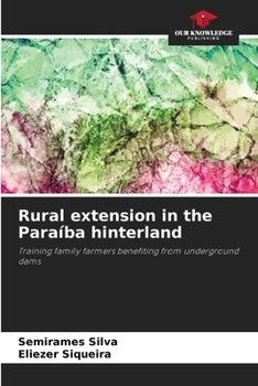 Paperback Rural extension in the Paraíba hinterland Book