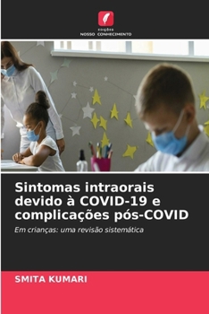 Paperback Sintomas intraorais devido à COVID-19 e complicações pós-COVID [Portuguese] Book