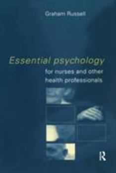 Paperback Essential Psychology for Nurses and Other Health Professionals Book