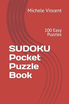 Paperback SUDOKU Pocket Puzzle Book: 100 Easy Puzzles Book