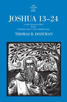 Hardcover Joshua 13-24: A New Translation with Introduction and Commentary Book