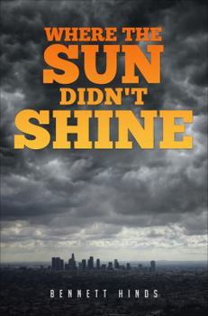 Paperback Where The Sun Didn't Shine: Second Edition Book