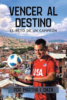 Paperback Vencer al destino: El reto de un campeón [Spanish] Book
