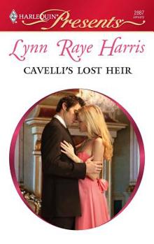 Cavelli's Lost Heir - Book #2 of the Filthy Rich Billionaires