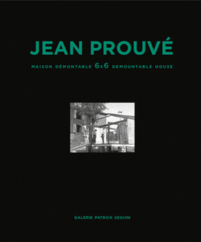 Jean Prouve Maison Demontable 6x6 Demountable House