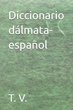 Paperback Diccionario dálmata-español (Spanish Edition) [Spanish] Book