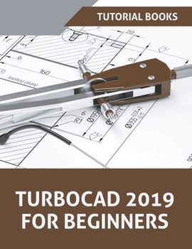 Paperback TurboCAD 2019 For Beginners Book