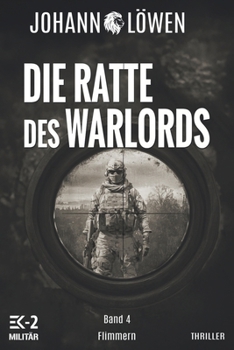 Paperback Die Ratte des Warlords Band 4: Flimmern [German] Book