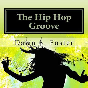Paperback The Hip Hop Groove Book