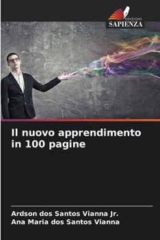 Paperback Il nuovo apprendimento in 100 pagine [Italian] Book