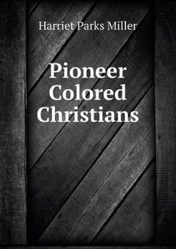 Paperback Pioneer Colored Christians Book