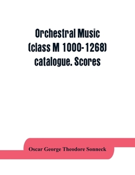 Paperback Orchestral music (class M 1000-1268) catalogue. Scores Book