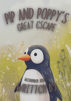 Paperback Pip and Poppy's Great Escape Book
