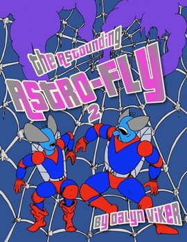 Paperback The Astounding Astro-Fly 2 Book